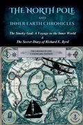 Cover: The North Pole and Inner Earth Chronicles - Wild Remnant Publishing