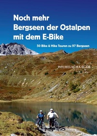 Enlarge image Cover: Noch mehr Bergseen der Ostalpen mit dem E-Bike - tredition