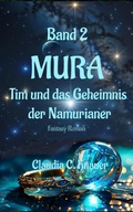 Cover: MURA Band 2 - Tim und das Geheimnis der Namurianer - epubli