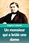 Cover: Un monsieur qui a br&ucirc;l&eacute; une dame - Prodinnova