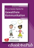 Cover: Die 50 besten Spiele f&uuml;r Gewaltfreie Kommunikation. Klasse 1-4 - ebook - Don Bosco Medien