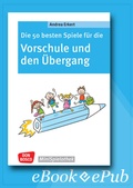 Cover: Die 50 besten Spiele f&uuml;r die Vorschule und den &Uuml;bergang - ebook - Don Bosco Medien