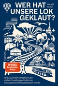 Cover: Wer hat unsere Lok geklaut? - Murmann