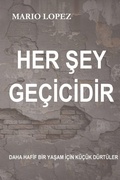 Cover: Her &iquest;ey ge&ccedil;icidir - ML Publishing