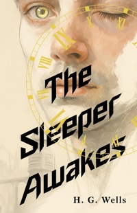 Enlarge image Cover: The Sleeper Awakes - Lingua