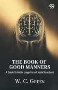 Cover: The Book Of Good Manners - Double 9 Books