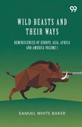 Cover: Wild Beasts And Their Ways - Double 9 Books
