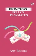 Cover: Princess Polly's Playmates - Double 9 Books