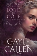 Cover: Le Lord d'&agrave; c&ocirc;t&eacute; (Les Soeurs de Willow Pond, #1) - Oliver-Heber Books