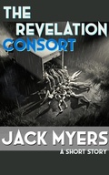 Cover: The Revelation Consort - Jack Myers