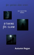 Cover: Staking His Claim - Autumn Regan