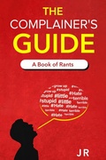 Cover: Complainer's Guide - JR