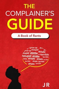 Enlarge image Cover: Complainer's Guide - JR