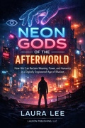 Cover: Neon Gods of the Afterworld - Lauxon Publishing