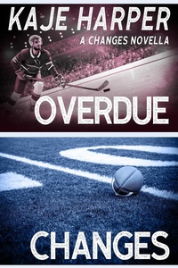 Enlarge image Cover: Overdue Changes - Kaje Harper