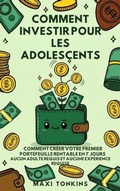 Cover: Comment Investir Pour Les Adolescents - Authors Crib