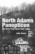 Cover: North Adams Panopticon - John Seven