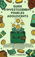 Cover: Gu&iacute;a de Inversi&oacute;n para Adolescentes: El Sistema de 'Apalancamiento del Dinero del Almuerzo' - Authors Crib