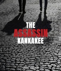 Enlarge image Cover: The Assassin Kankakee - NY Book Publishers