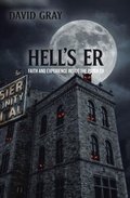 Cover: Hell's ER - Christian Faith Publishing, Inc.