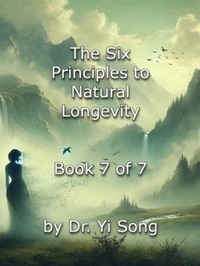 Enlarge image Cover: The Six Principles to Natural Longevity - Regeneration Effect Publishing