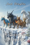 Cover: A Quest for Dragons - Joab Stieglitz