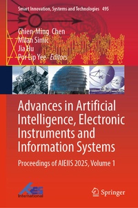 Enlarge image Cover: Advances in Artificial Intelligence, Electronic Instruments and Information Systems - Springer