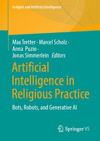 Enlarge image Cover: Artificial Intelligence in Religious Practice - Springer