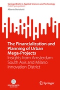 Cover: The Financialization and Planning of Urban Mega-Projects - Springer