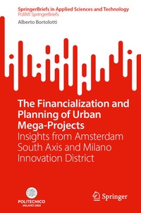 Enlarge image Cover: The Financialization and Planning of Urban Mega-Projects - Springer