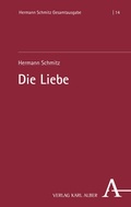Cover: Die Liebe - Karl Alber Verlag