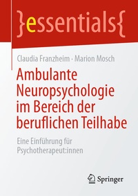 Enlarge image Cover: Ambulante Neuropsychologie im Bereich der beruflichen Teilhabe - Springer