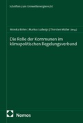 Cover: Die Rolle der Kommunen im klimapolitischen Regelungsverbund - Nomos