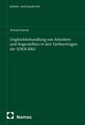 Cover: Ungleichbehandlung von Arbeitern und Angestellten in den Tarifvertr&auml;gen der SOKA-BAU - Nomos