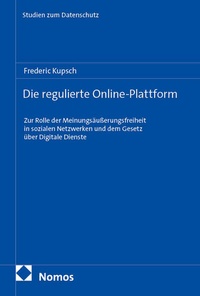 Enlarge image Cover: Die regulierte Online-Plattform - Nomos