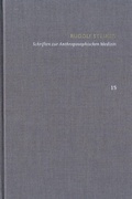 Cover: Rudolf Steiner: Schriften. Kritische Ausgabe / Band 15: Schriften zur Anthroposophischen Medizin. Zweite, verbesserte Auflage. - frommann-holzboog