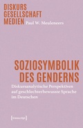 Cover: Soziosymbolik des Genderns - transcript