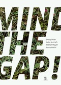 Cover: Mind the Gap ! - AVINUS Verlag Sieber & Dr. Weber GbR