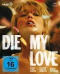 Cover: Die My Love (Blu-ray) - AL!VE Ag