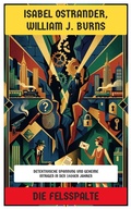 Cover: Die Felsspalte - Neu &uuml;bersetzt Verlag
