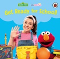 Cover: Ms Rachel/Sesame Street: Get Ready for School! - Ladybird