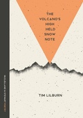 Cover: The Volcano's High Held Snow Note - McClelland & Stewart Inc.