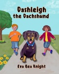 Cover: Dashleigh the Dachshund - Eva Bea Knight