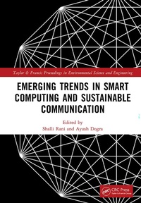Enlarge image Cover: Emerging Trends in Smart Computing and Sustainable Communication - CRC Press
