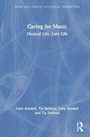 Cover: Caring for Music - Routledge