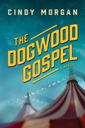 Cover: The Dogwood Gospel - Tyndale House Publishers