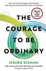 Cover: The Courage to be Ordinary - Vermilion