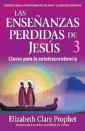 Cover: LAS ENSE&Ntilde;ANZAS PERDIDAS DE JES&Uacute;S 3 - Summit University Press
