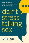 Cover: Don't Stress Talking Sex - Focus on the Family Publishing
