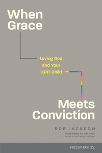 Enlarge image Cover: When Grace Meets Conviction - Focus on the Family Publishing